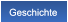 Geschichte Geschichte