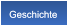Geschichte Geschichte