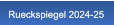Rueckspiegel 2024-25 Rueckspiegel 2024-25