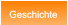 Geschichte Geschichte