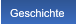 Geschichte Geschichte